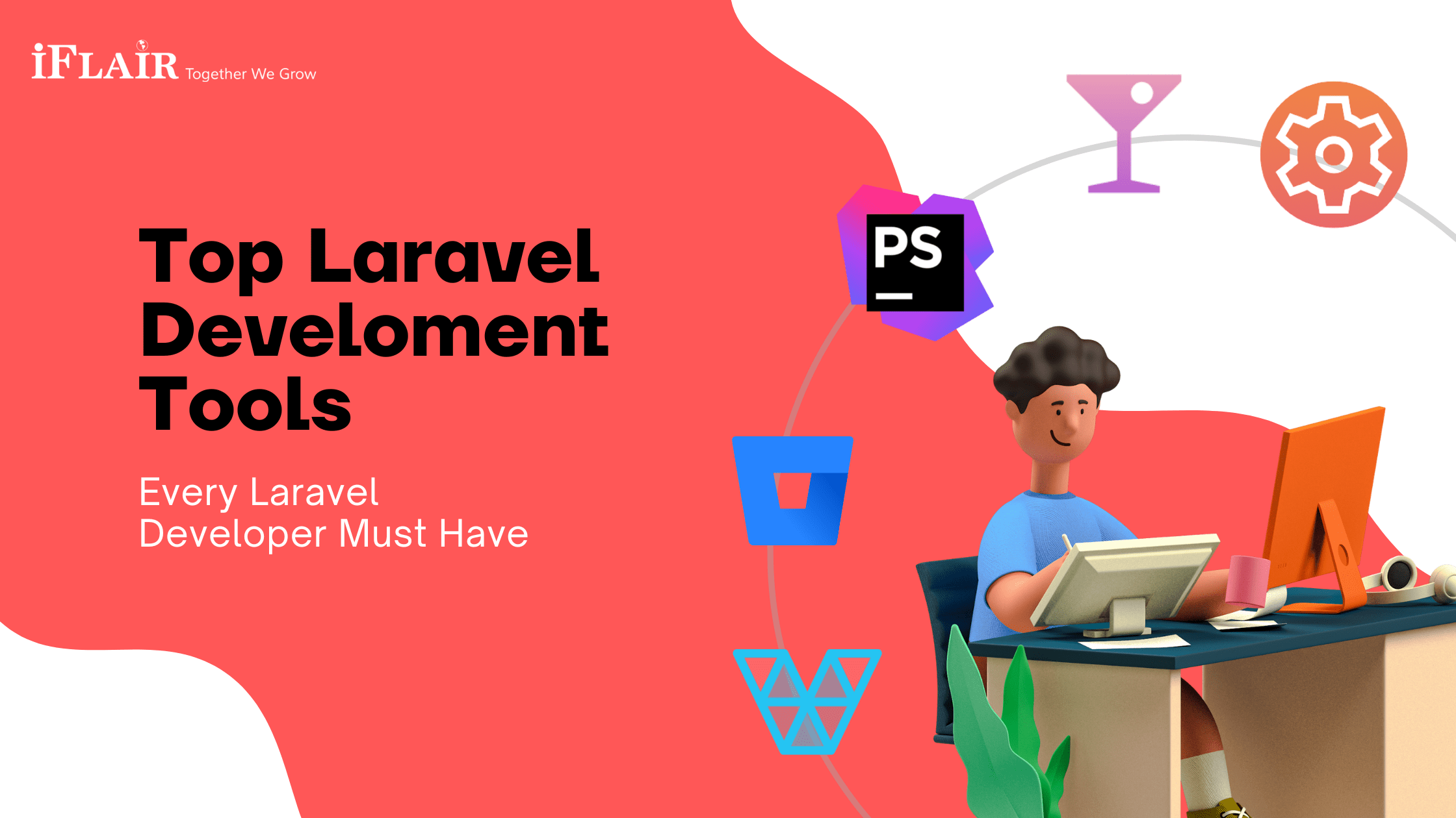 Top Tools Every Laravel Developer Must Have